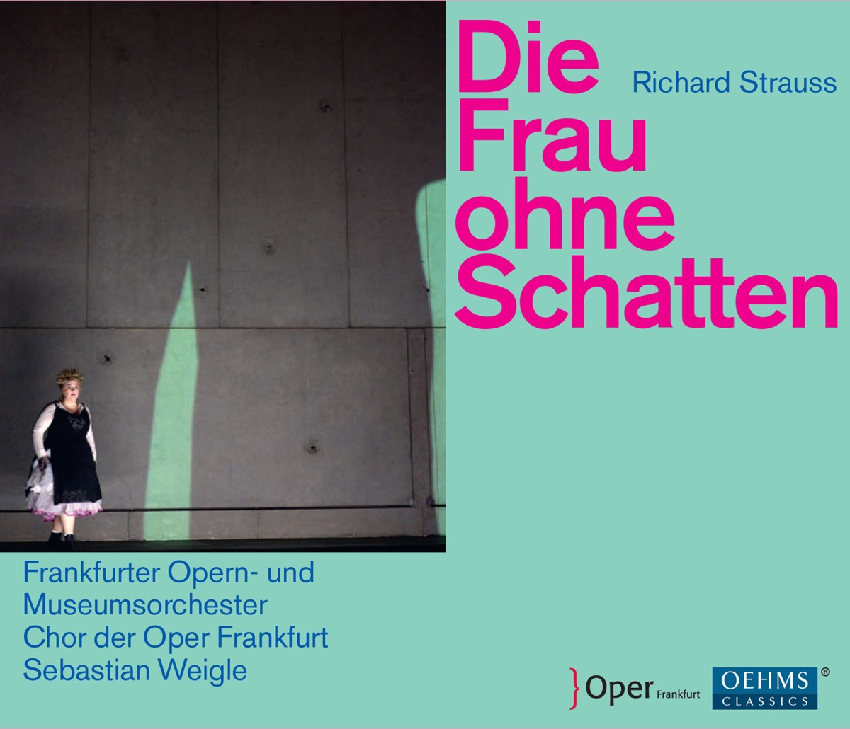 R. Strauss: Die Frau ohne Schatten, Op. 65, TrV 234 by Terje Stensvold, Tamara Wilson, Tanja Ariane Baumgartner, Sabine Hogrefe, Burkhard Fritz, Sebastian Weigle & Frankfurter Opern- und Museumsorchester album cover