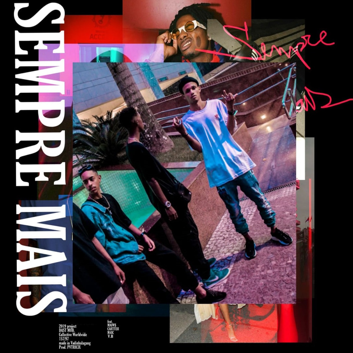 Sempre Mais (feat. Maiw$, Cartter, M4ic & VB) - Single by Dast Co album cover