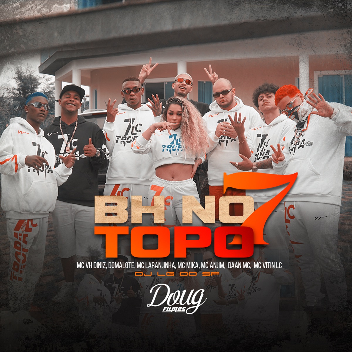 Bh no Topo 7 (feat. Mc Vh Diniz, Domalote, Mc Mika & Dâan MC) - Single by Mc Anjim, Mc Laranjinha & MC Vitin LC album cover