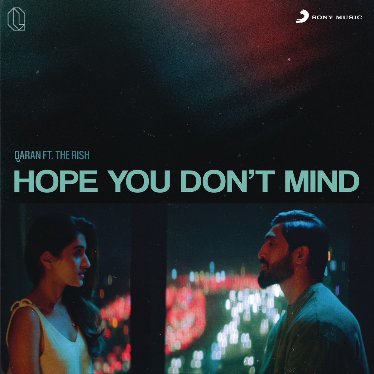 Hope You Don't Mind (feat. The Rish) - Single by QARAN album cover