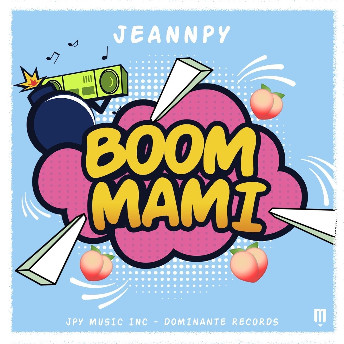Boom Mami - Single by Jeannpy album cover