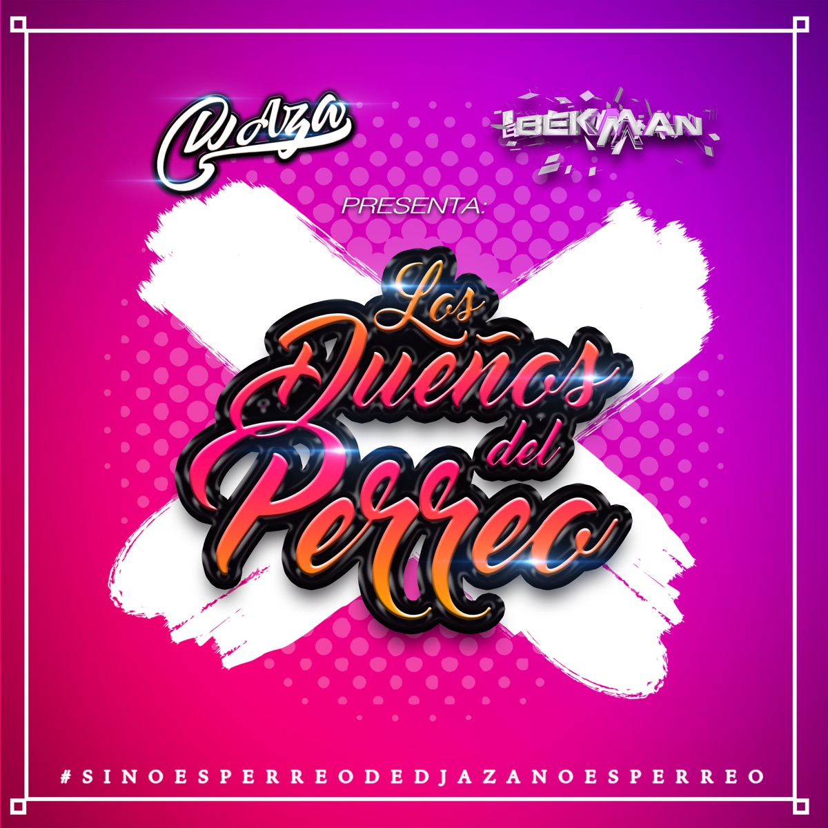 Los Dueños del Perreo by Dj Aza & Dj Bekman album cover