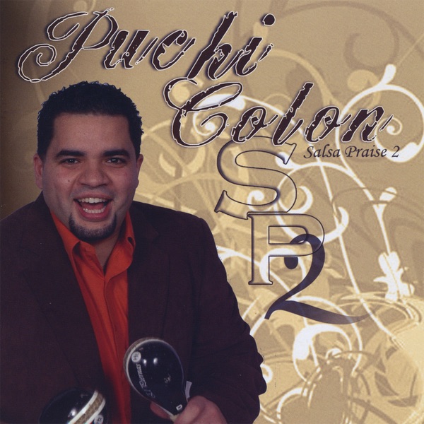 Salsa Praise 2 by Puchi Colón album cover