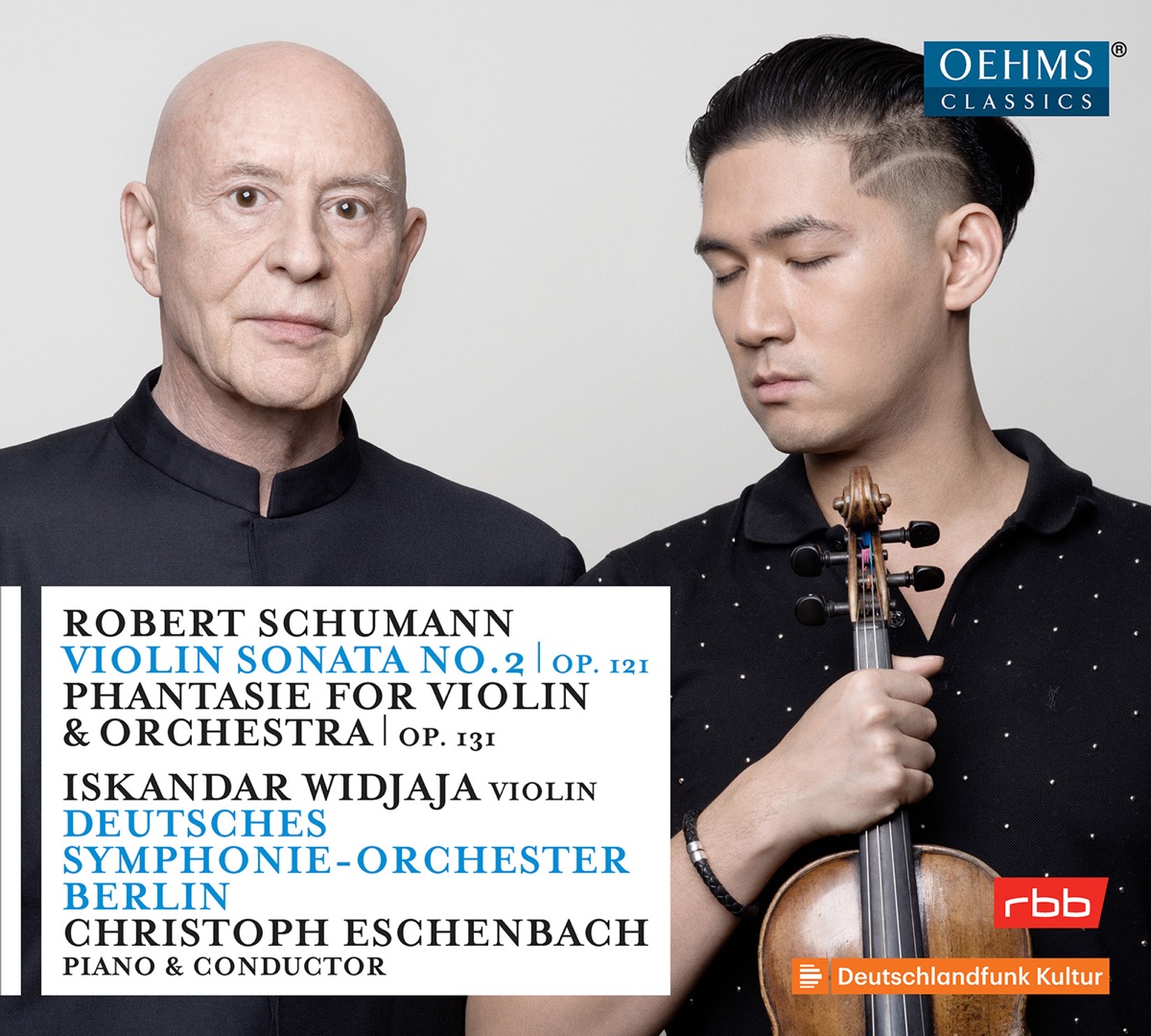 Schumann: Violin Sonata No. 2 in D Minor, Op. 121 & Phantasie in C Major, Op. 131 by Iskandar Widjaja, Christoph Eschenbach & Deutsches Symphonie-Orchester Berlin album cover
