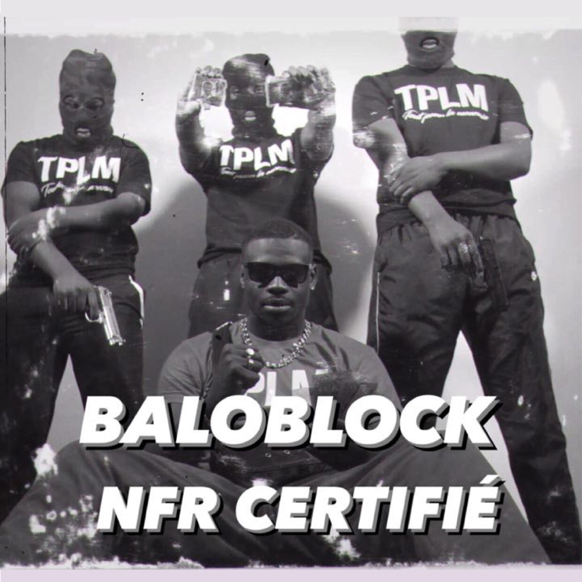 NFR Certifié - Single by Baloblock album cover