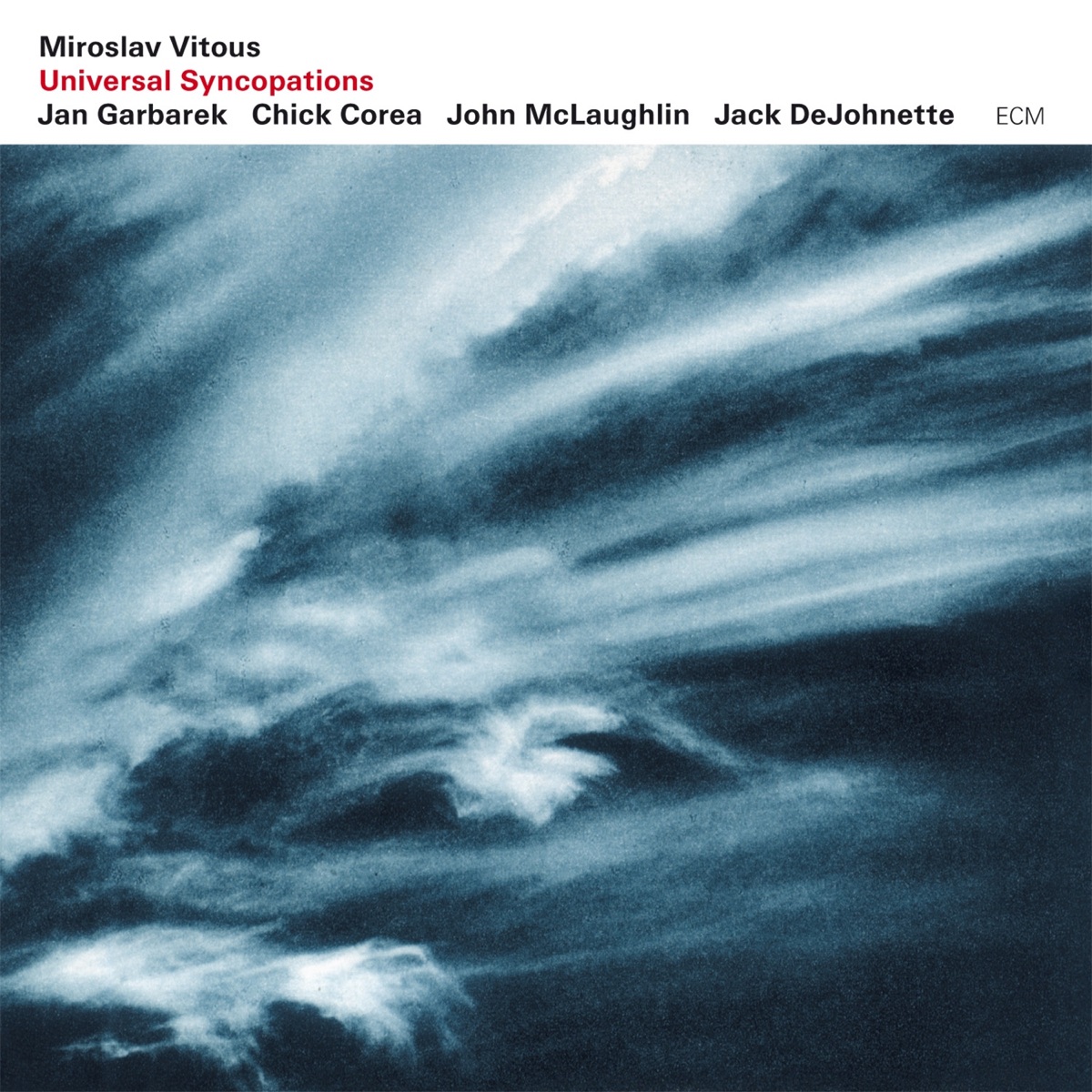 Universal Syncopations by Chick Corea, Miroslav Vitous, Jack DeJohnette, Jan Garbarek & John McLaughlin album cover