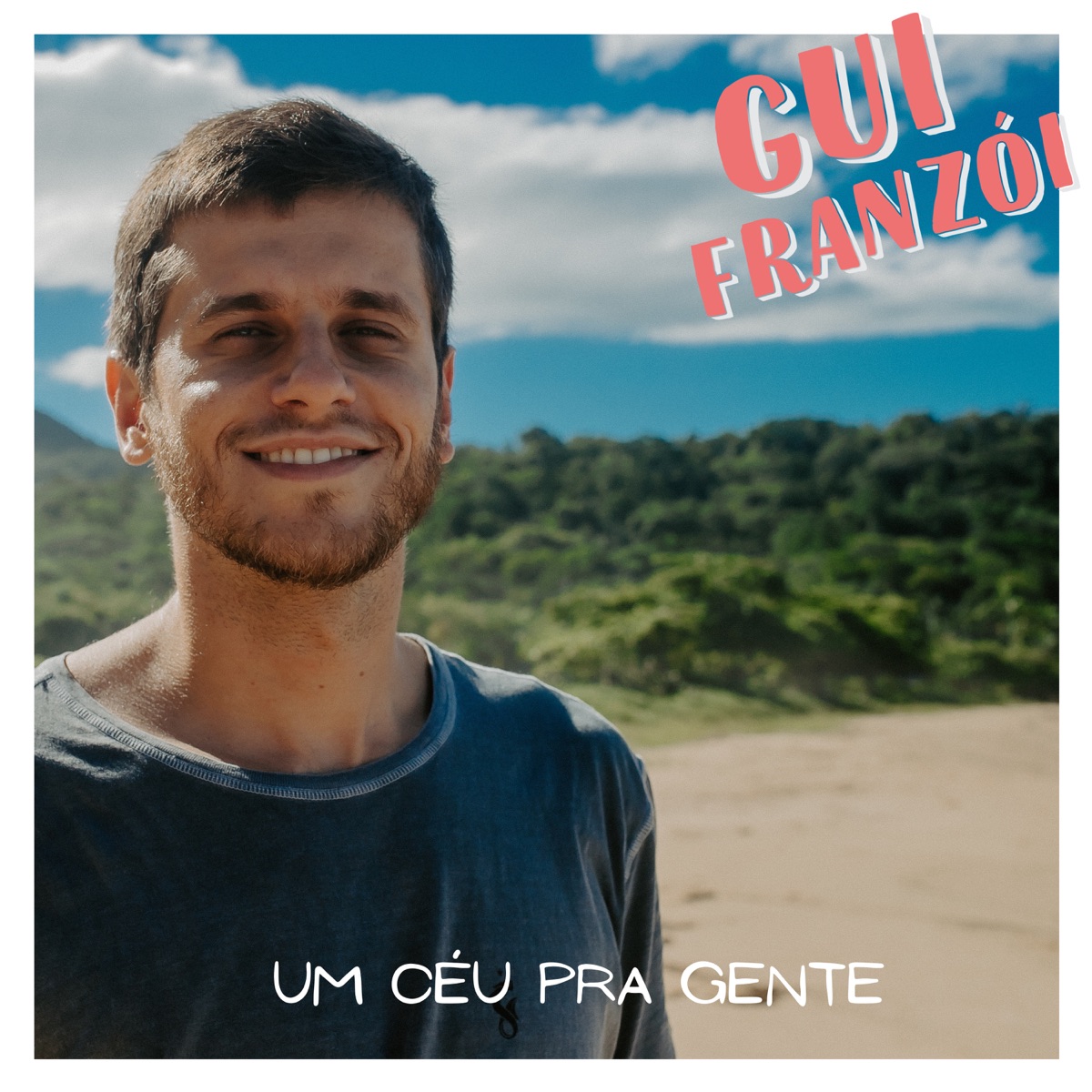 Um Céu pra Gente - Single by Gui Franzói album cover