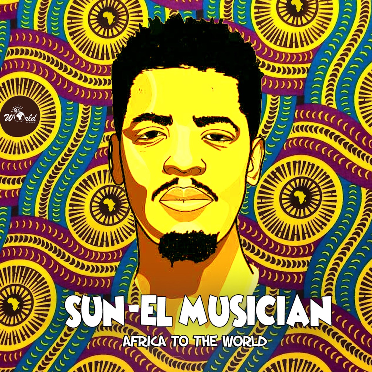 Africa to the World by Sun-El Musician album cover