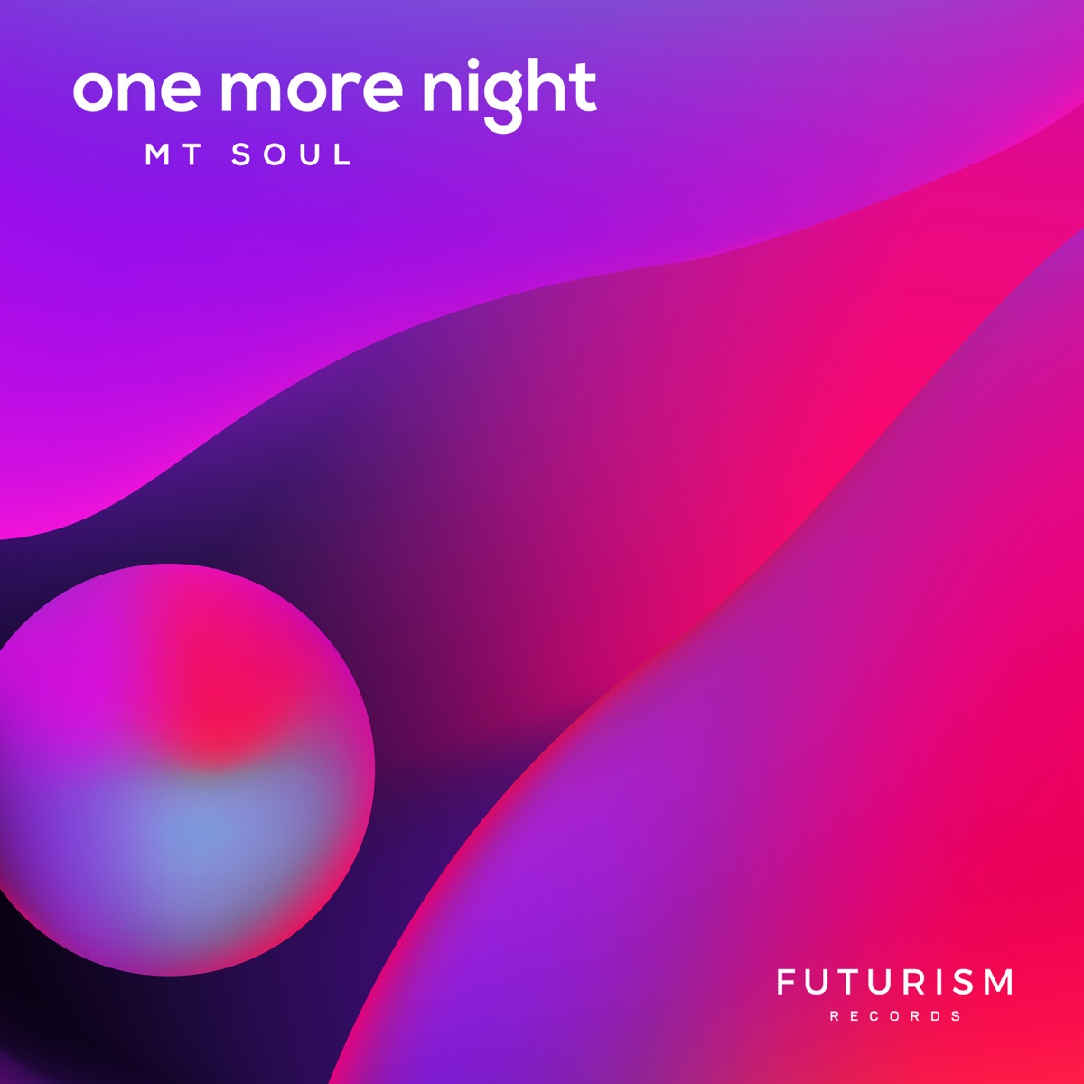 One More Night (Radio Edit) - Single by Mt Soul album cover
