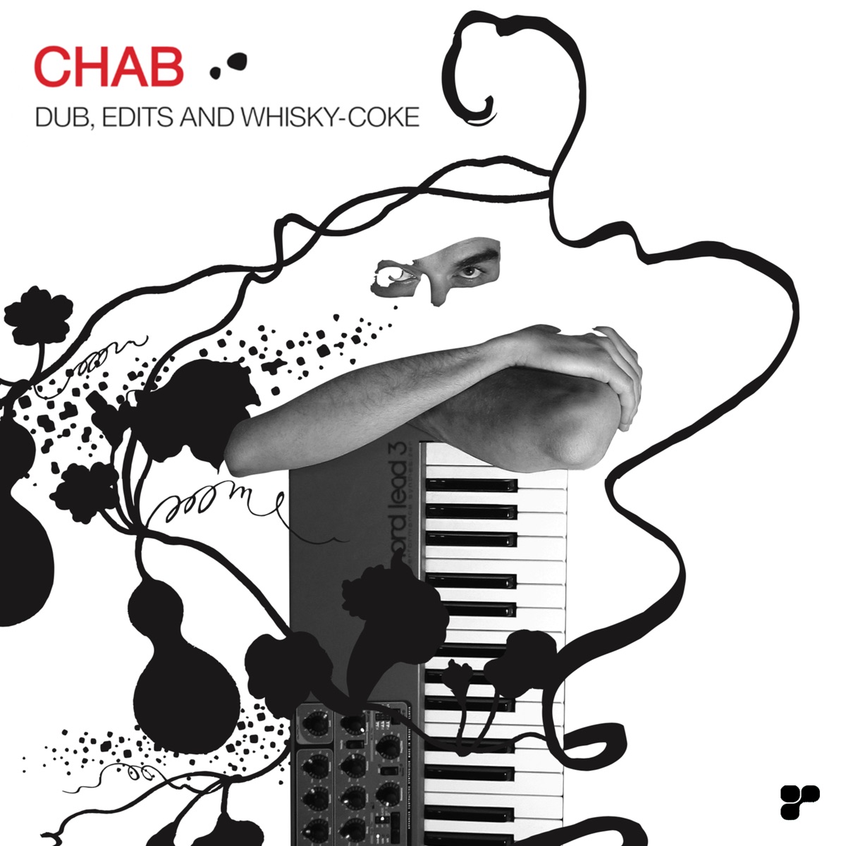 Dub, Edits and Whisky - Coke - Remastered by Chab album cover