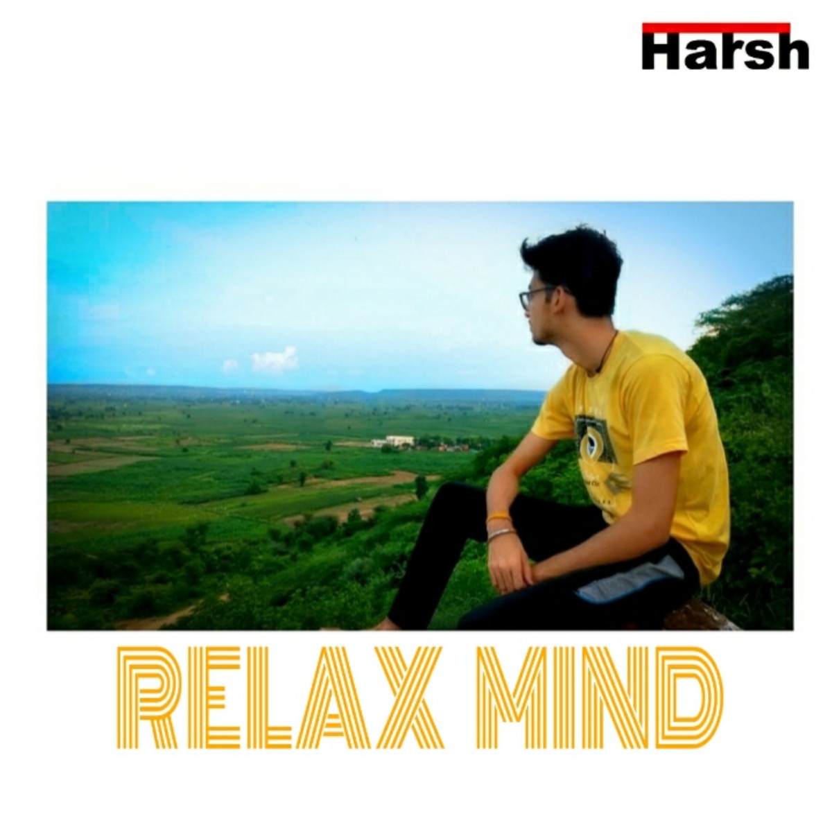 Relax Mind - Single by Harsh Soni album cover