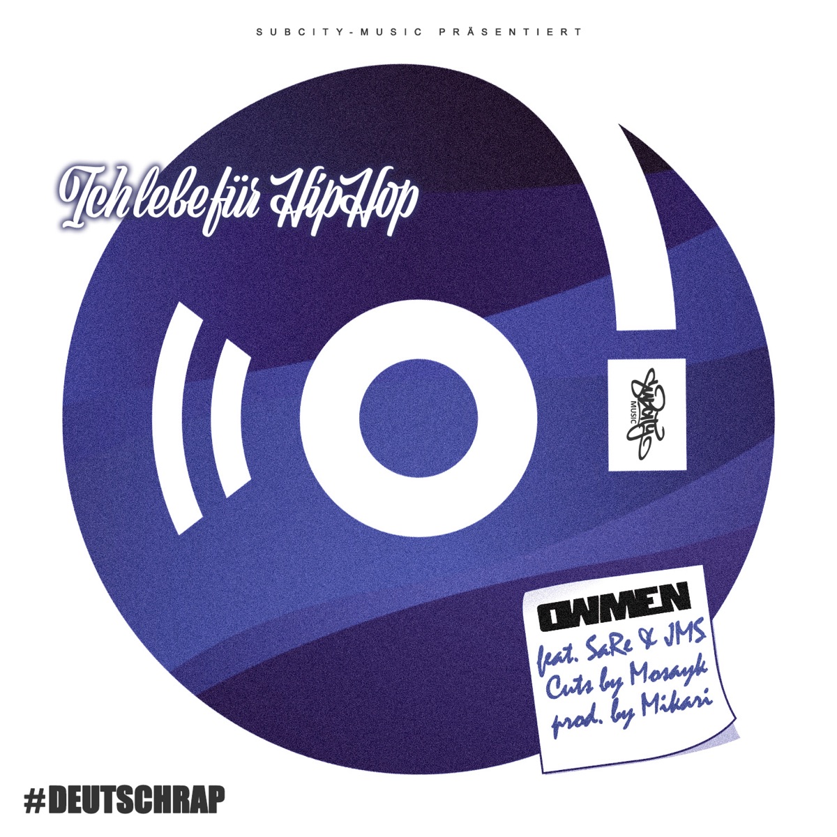 Ich lebe für Hip Hop (feat. Sare, JMS & MOSAYK) - Single by OWMEN album cover