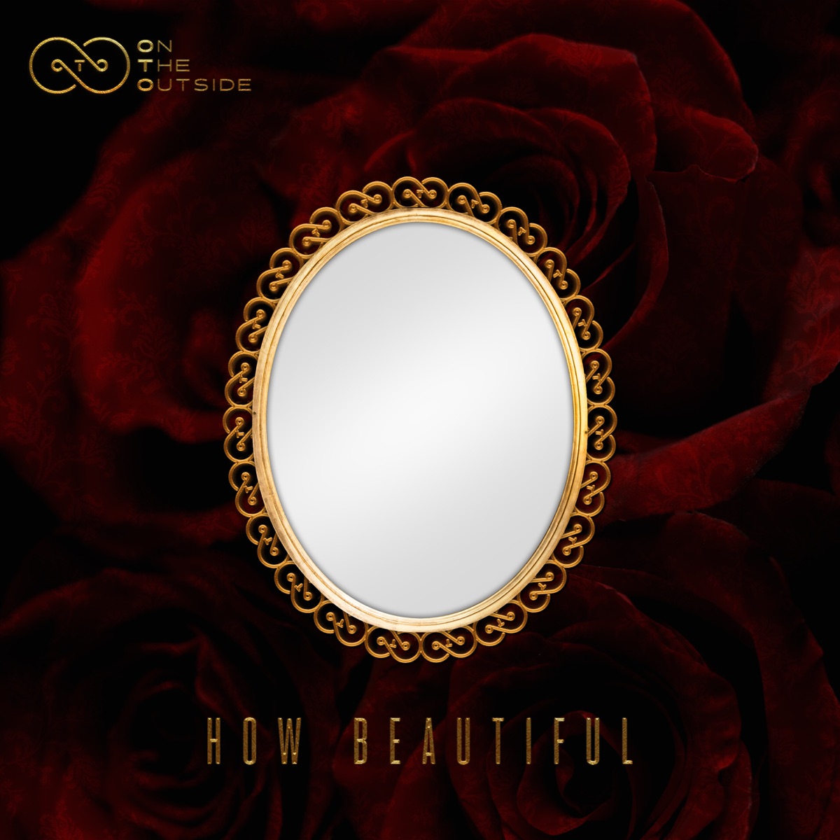 How Beautiful - Single by On the Outside album cover