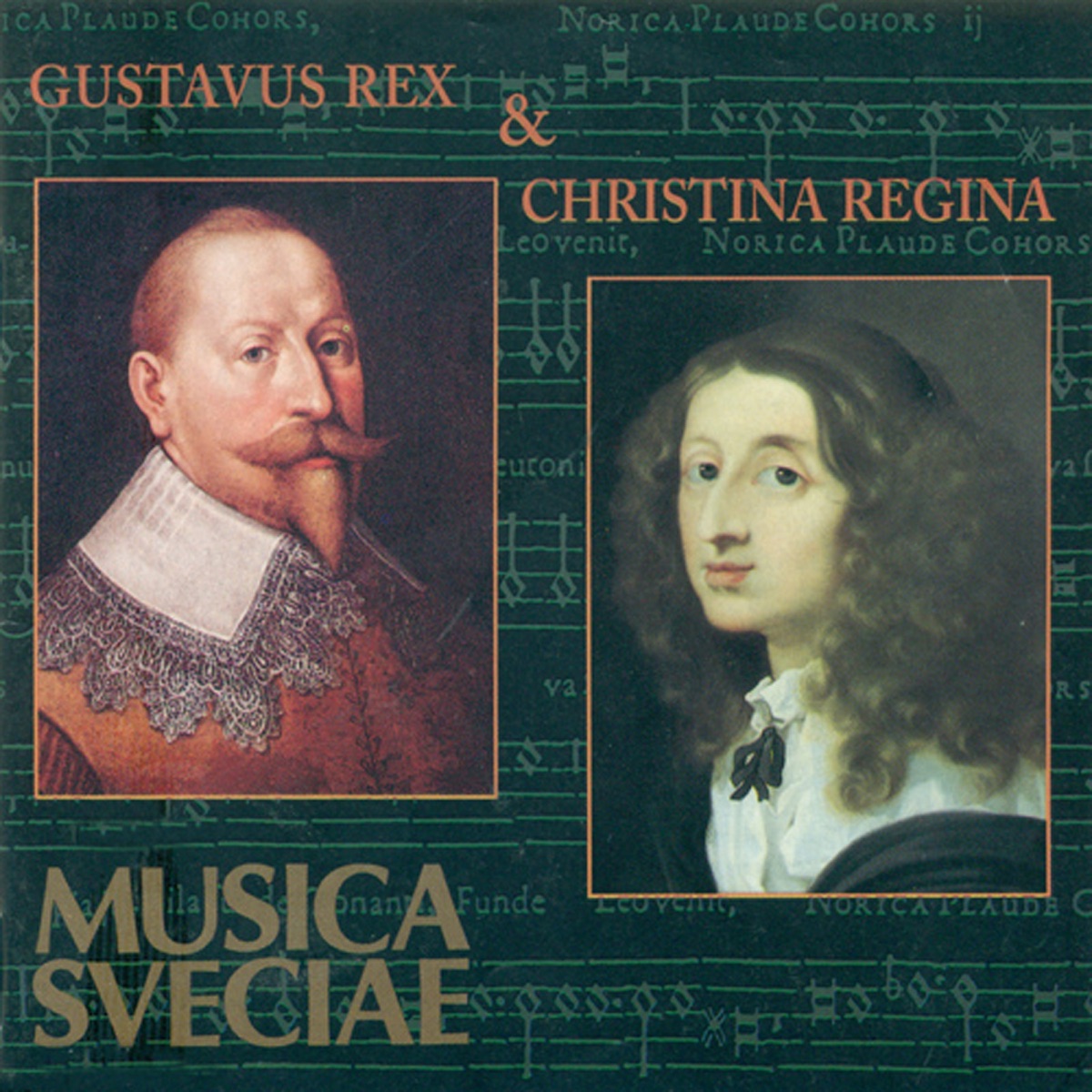 Gustavus Rex & Christina Regina – Musiken kring Gustav II Adolf och drottning Kristina (Music for Gustavus Adolphus and Queen Christina) [1611-54] by Fredrik Albertsson, Ake Edefors, Per Sjogren, Kristina Lindgard, Marie-Louise Marming, Goteborg University School of Music and Musicology Chamber Choir, Hans Davidsson, Roy Andersson, Stig Josefsson, Mans Sundstrom, Tilman Skowroneck, Eva Niste, Gabriel Bania, Torbjorn Kohl, Sven Berger, Corona Artis Ensemble, Lena Weman, Susanne Ryden, Jerry Mazo, Tore Sunesson, Mats Persson, David Holm, Magnus Klahr, Anne Pajunen, Goteborg University School of Music and Musicology Chamber Choir, male section, Love Persson, Kjell Henriksson, Peter Soderberg, Lex Eisenhardt, Yves-Michael Kiffner, Eva Nassen & Convivium Musicum Gothenburgense album cover