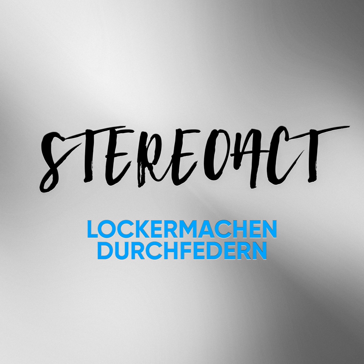 Lockermachen Durchfedern by Stereoact album cover