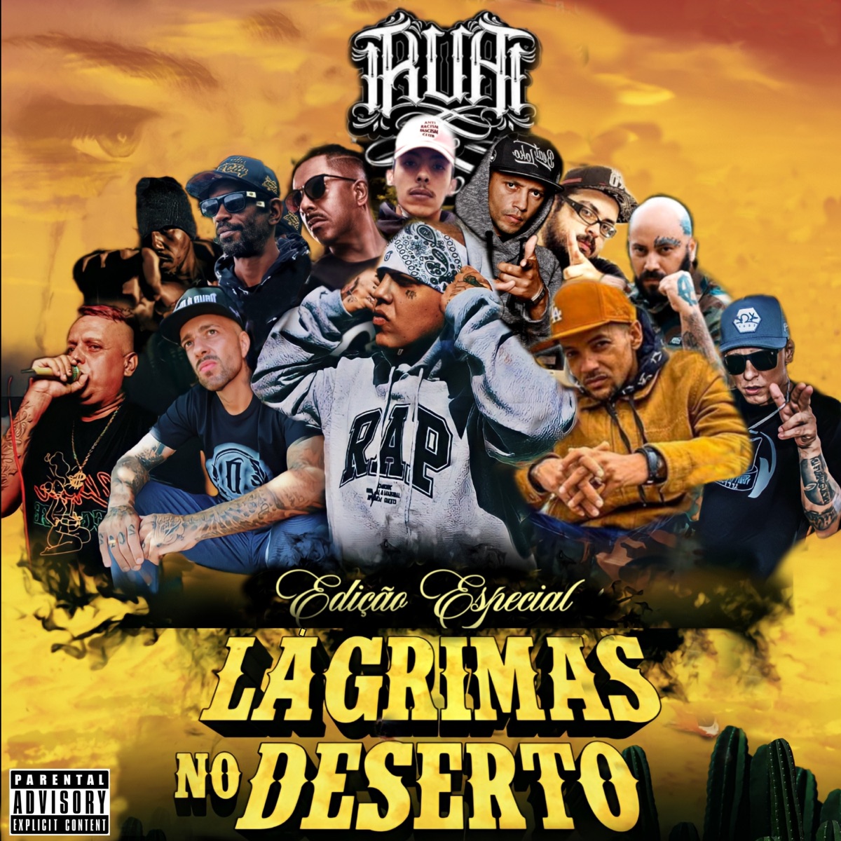 R.U.A Edição Especial (Lágrimas No Deserto) [feat. Vietnã, Cabeça SNJ, Thiagão, Gigante no Mic, Mortão Vmg, Mano Fler, Melk, Helião, Função Rhk & Facção Central] - EP by Nocivo Shomon album cover