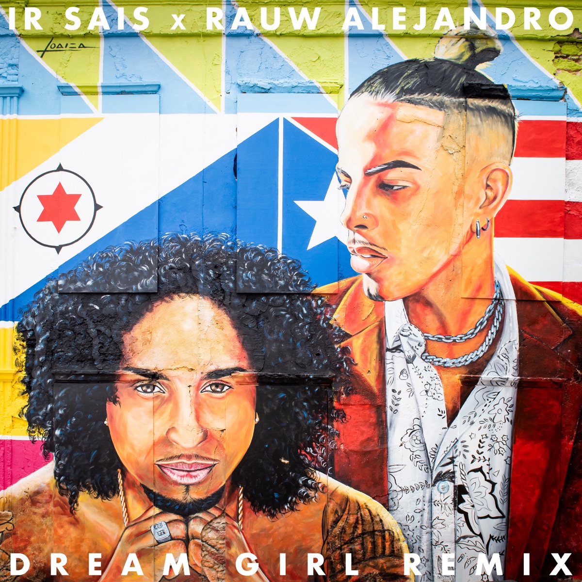 Dream Girl (Remix) - Single by Ir-Sais & Rauw Alejandro album cover