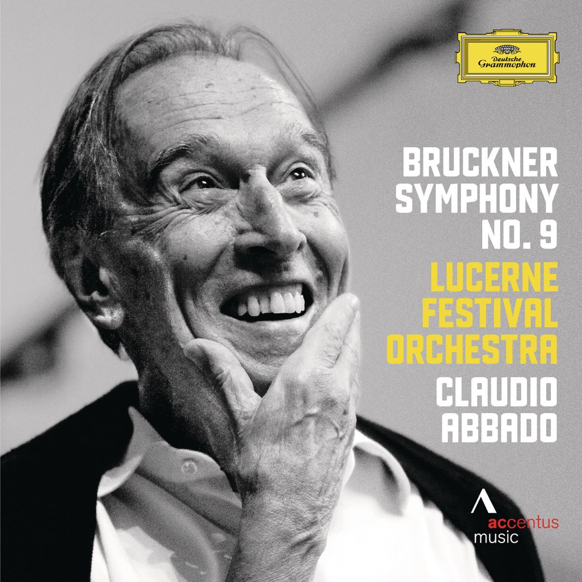 Bruckner: Symphony No. 9 in D Minor, WAB 109 (Live) by Claudio Abbado & Lucerne Festival Orchestra album cover