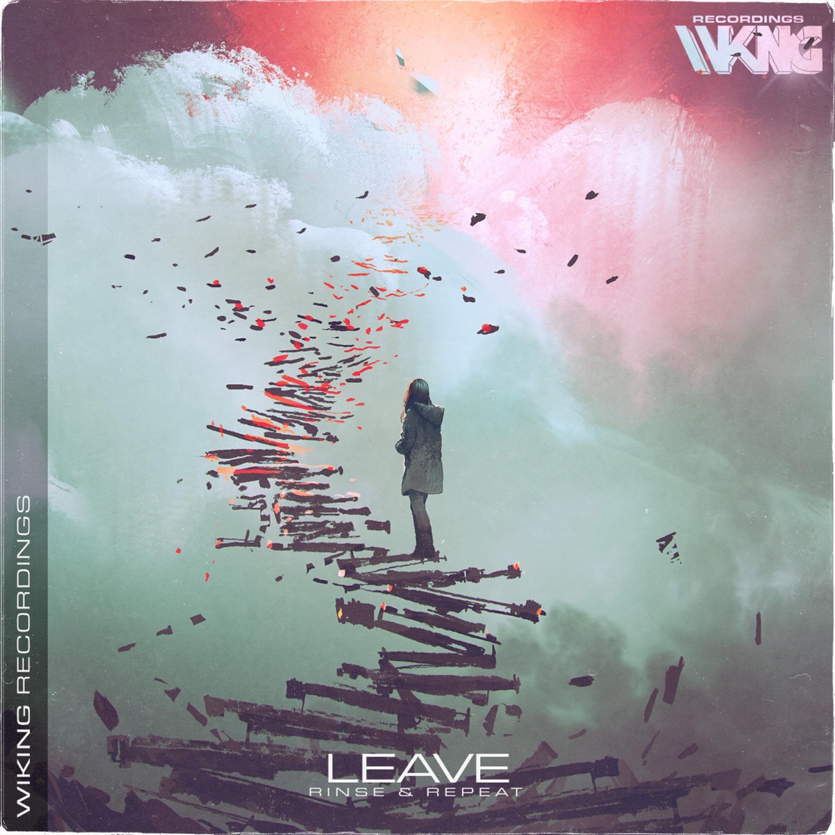 Leave - Single by Rinse And Repeat album cover