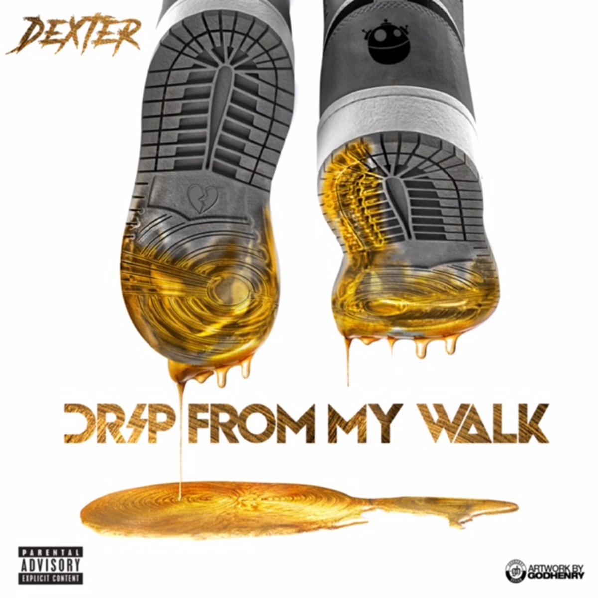 Drip from My Walk - Single by Famous Dex album cover
