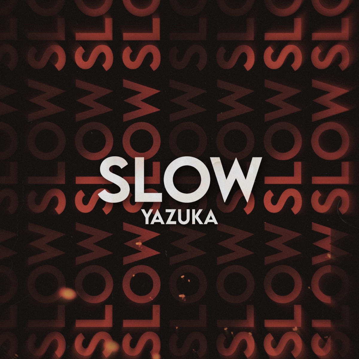 Slow - Single by Yazuka album cover