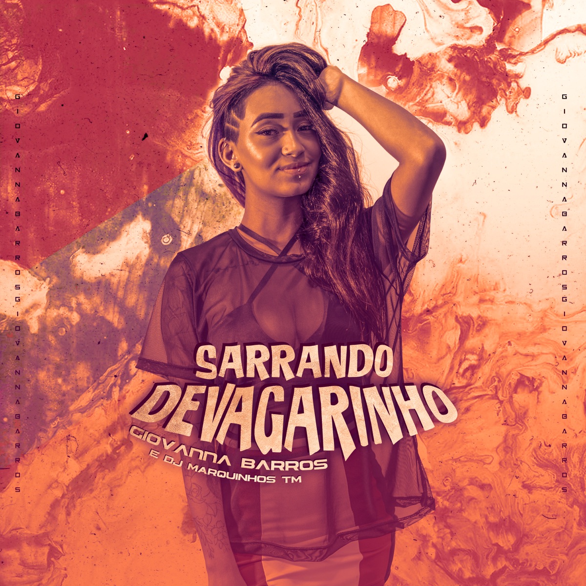 Sarrando Devagarinho - Single by Giovanna Barros & Dj Marquinhos Tm album cover