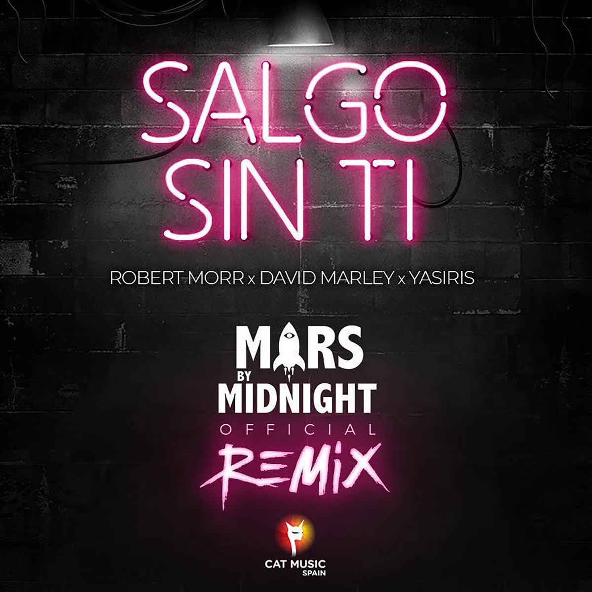 Salgo Sin Ti (Mars by Midnight Remix) - Single by Robert Morr, David Marley & Yasiris album cover