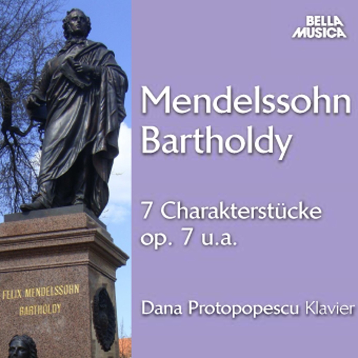 Mendelssohn: Sieben Charakterstücke für Klavier by Dana Protopopescu album cover