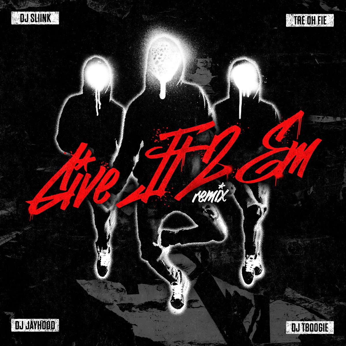 Give It 2 Em (Remix) [feat. DJ Jayhood & Dj T-Boogie] - Single by Tre Oh Fie & Dj Sliink album cover