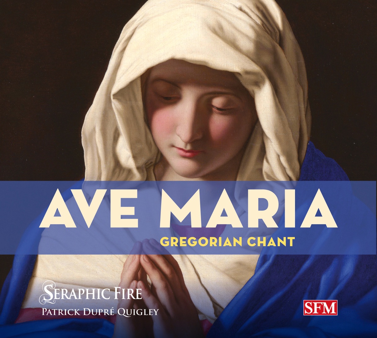 Ave Maria by Patrick Dupré Quigley & Seraphic Fire album cover