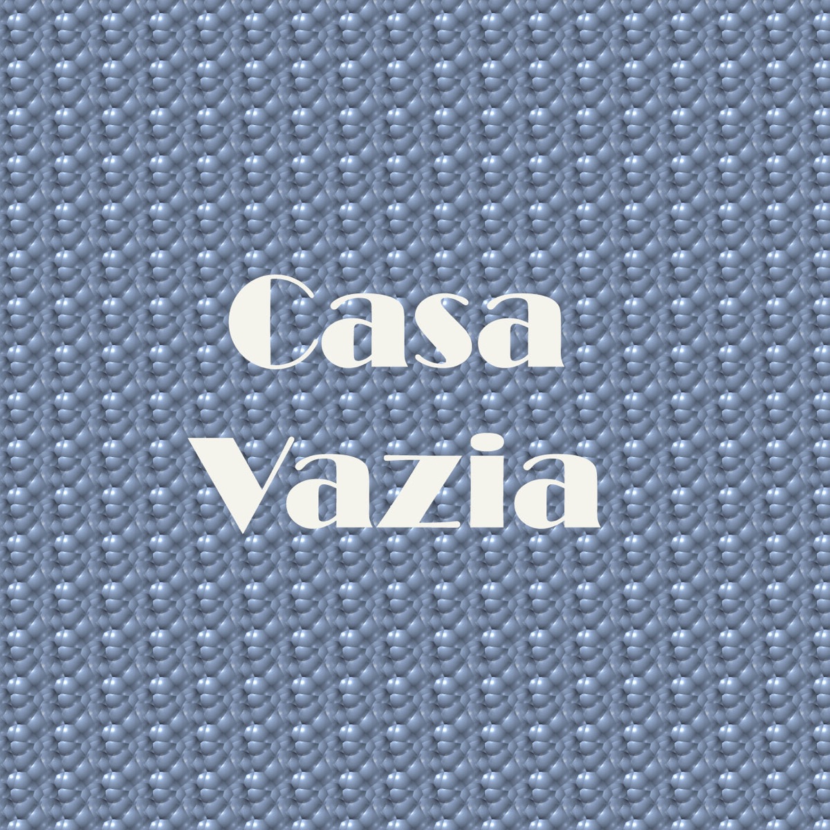 Casa Vazia (feat. Ester Vicente) - Single by Laví album cover