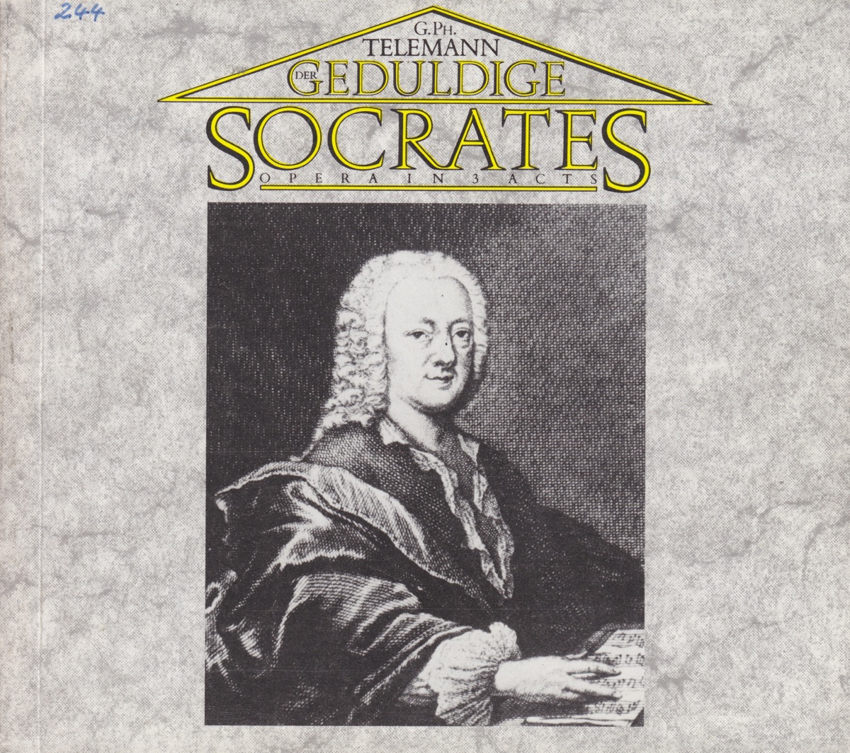 Telemann: Der Geduldige Socrates by József Gregor, Éva Vámossy, Katalin Farkas, Éva Bártfai-Barta, Julia Paszthy, Guy De Mey, Paul Esswood, István Gáti, Gábor Kállay, Martin Klietmann, Savaria Vocal Ensemble, Capella Savaria & Nicholas McGegan album cover