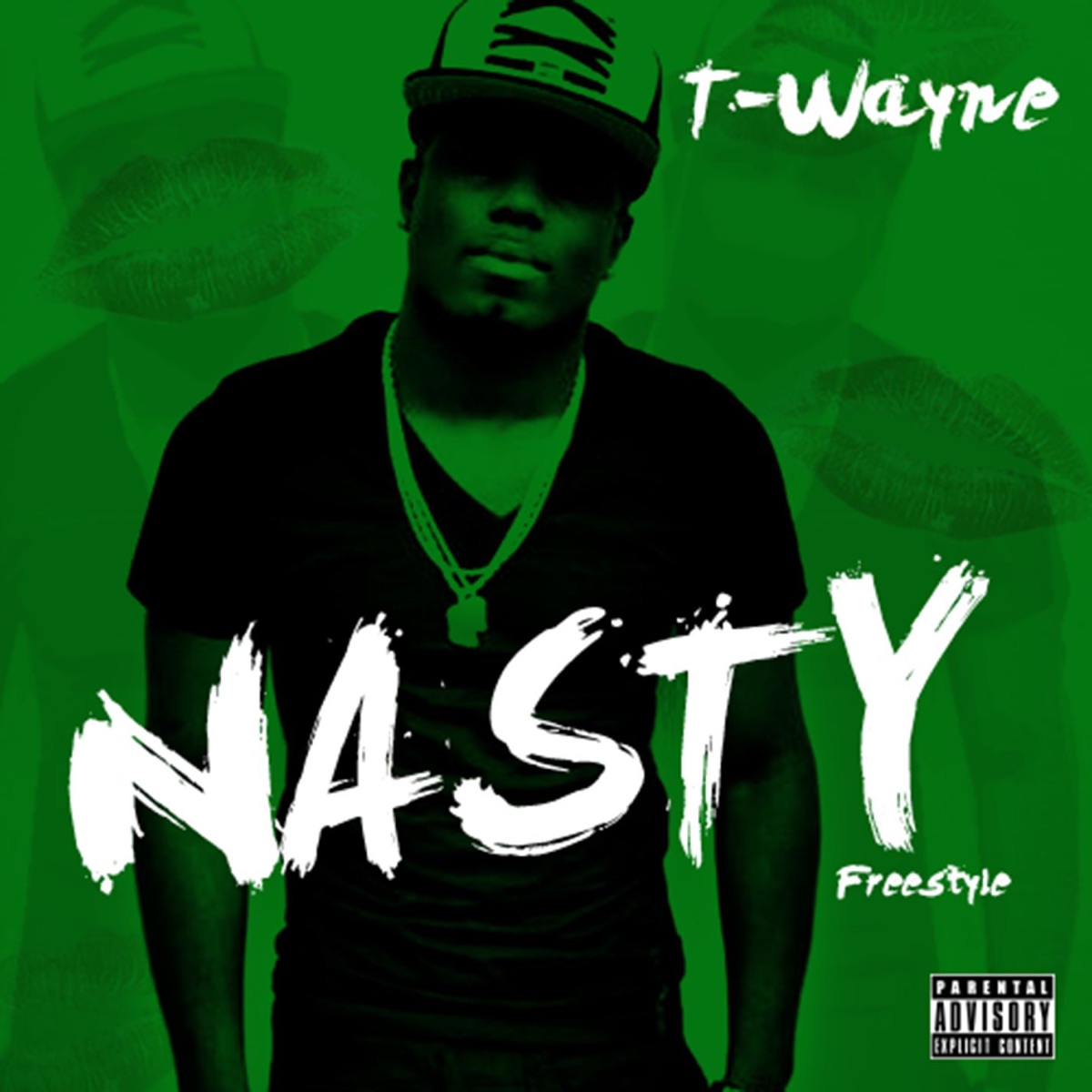 Nasty Freestyle - Single by T-Wayne album cover