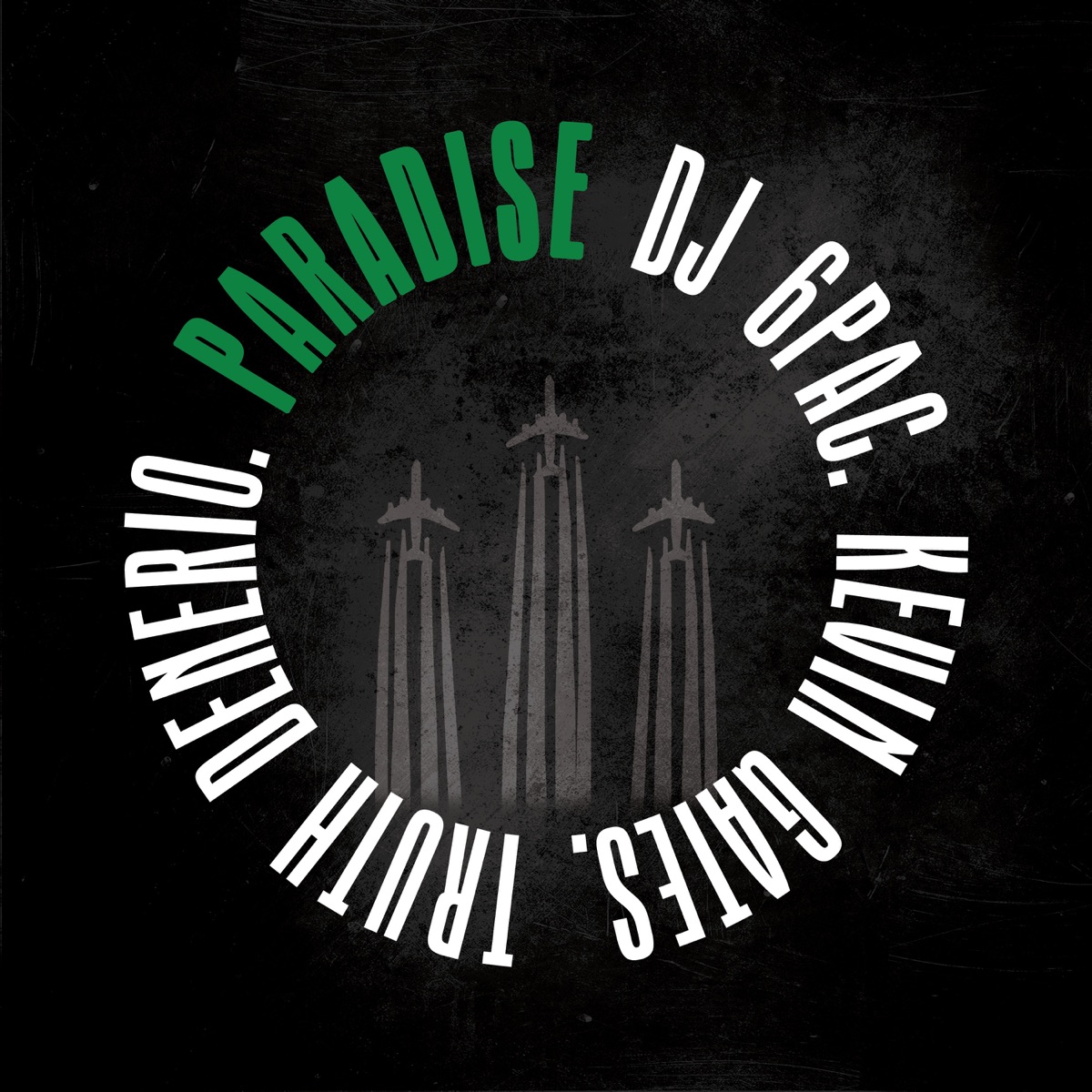Paradise (feat. Kevin Gates & Truth Denerio) - Single by Dj 6pac album cover