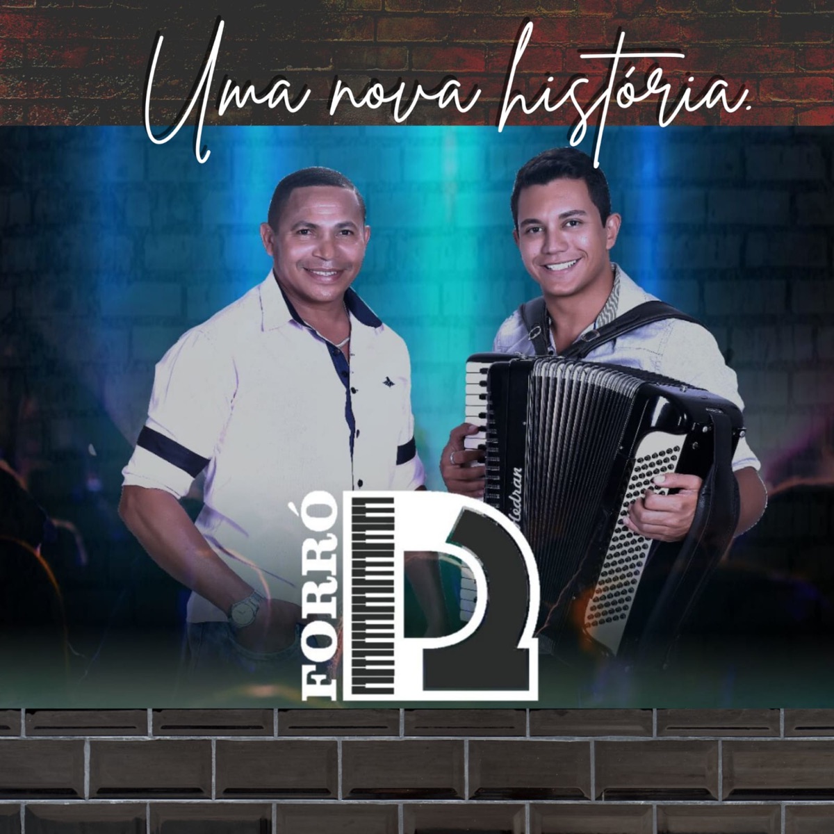 Uma Nova História by Forró D2 album cover