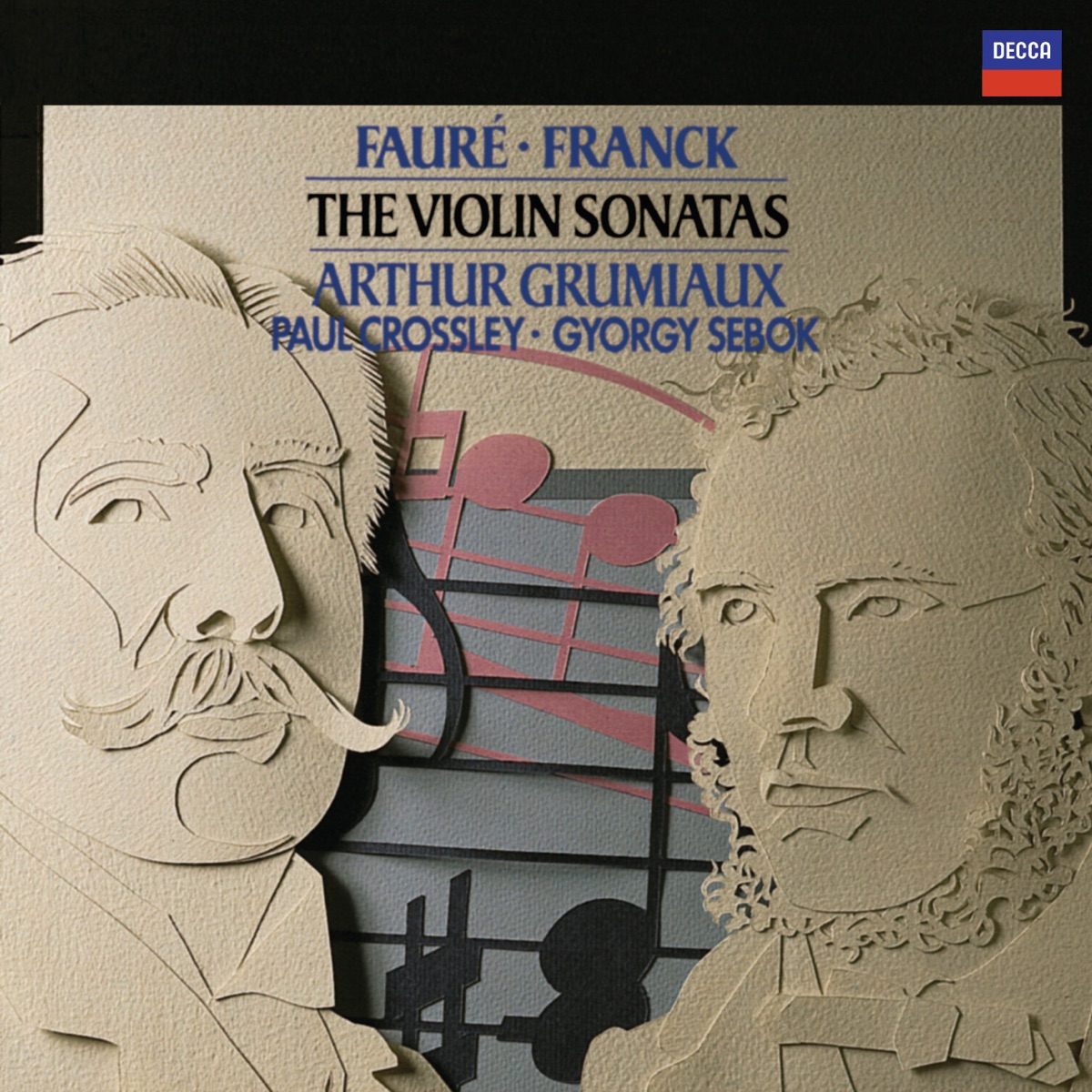 Fauré: Violin Sonata in E Minor & Franck: Violin Sonata in A by Arthur Grumiaux, Paul Crossley & György Sebök album cover