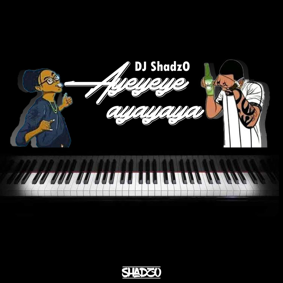 Ayeyeye Ayayaya - Single by Dj Shadzo album cover