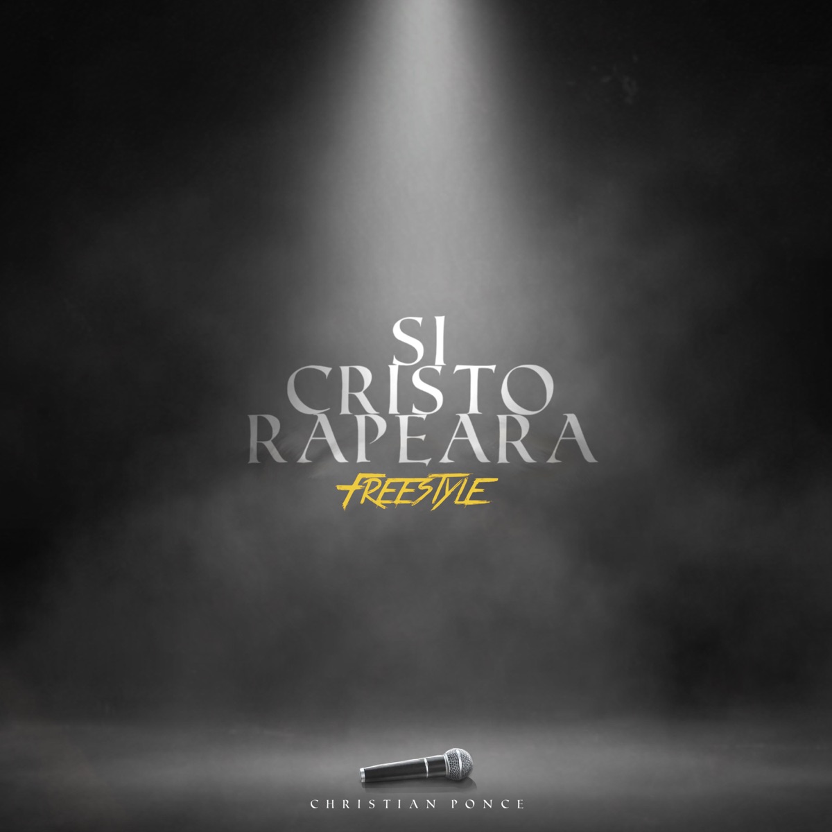 Si Cristo Rapeara - Single by Christian Ponce album cover