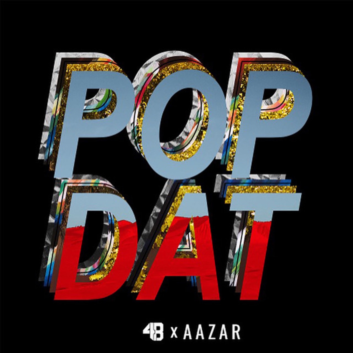 Pop Dat - Single by 4B & Aazar album cover