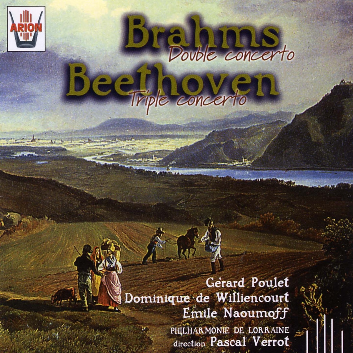 Brahms : Double concerto - Beethoven : Triple concerto by Philharmonie de Lorraine, Pascal Verrot, Gérard Poulet, Dominique de Williencourt & Emile Naoumoff album cover