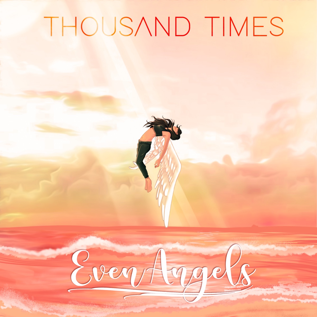 Thousand Times - Single by Even Angels, incredibulTuT, Dope Prod & Ayore album cover