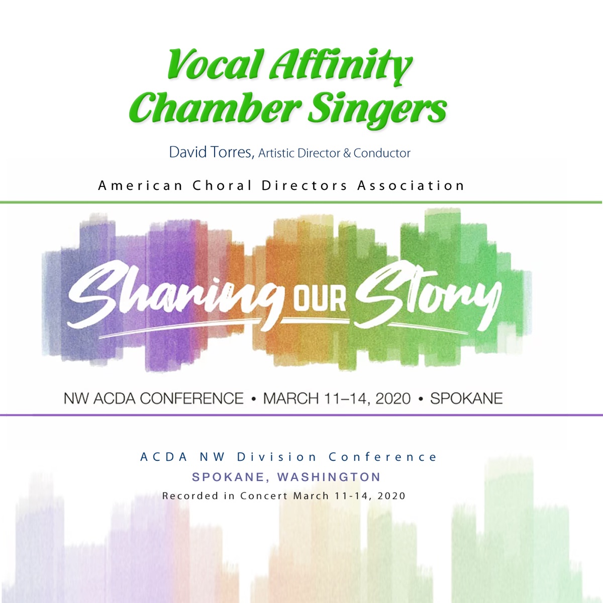 ACDA Northwest Conference 2020 Vocal Affinity Chamber Singers (Live) by Vocal Affinity Chamber Singers, David Torres & Ellie Moulton album cover