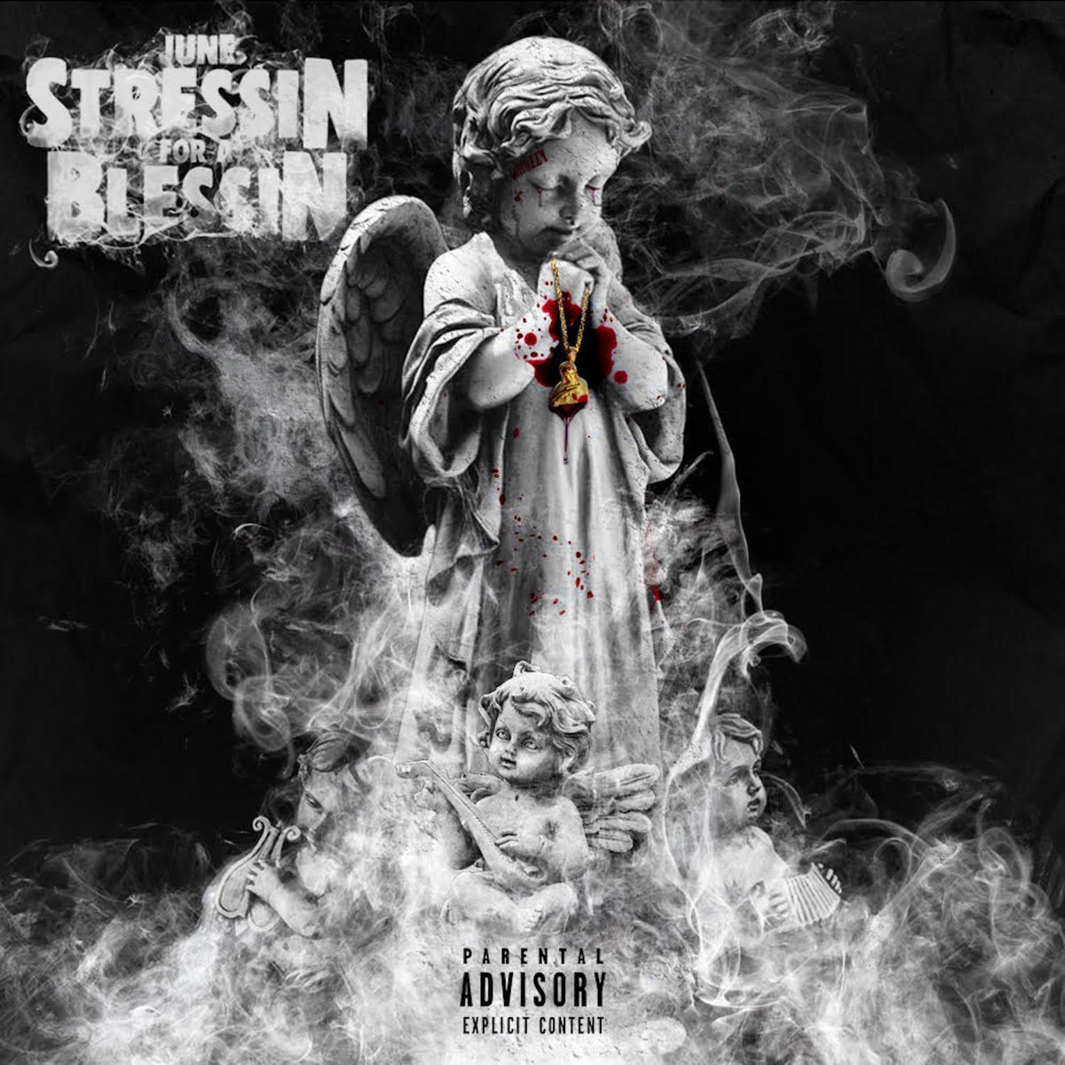 Stressin' for a Blessin' by June album cover