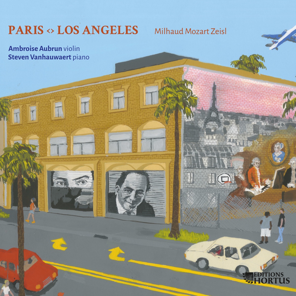 Paris <> Los Angeles : Milhaud, Mozart, Zeisl by Ambroise Aubrun & Steven Vanhauwaert album cover