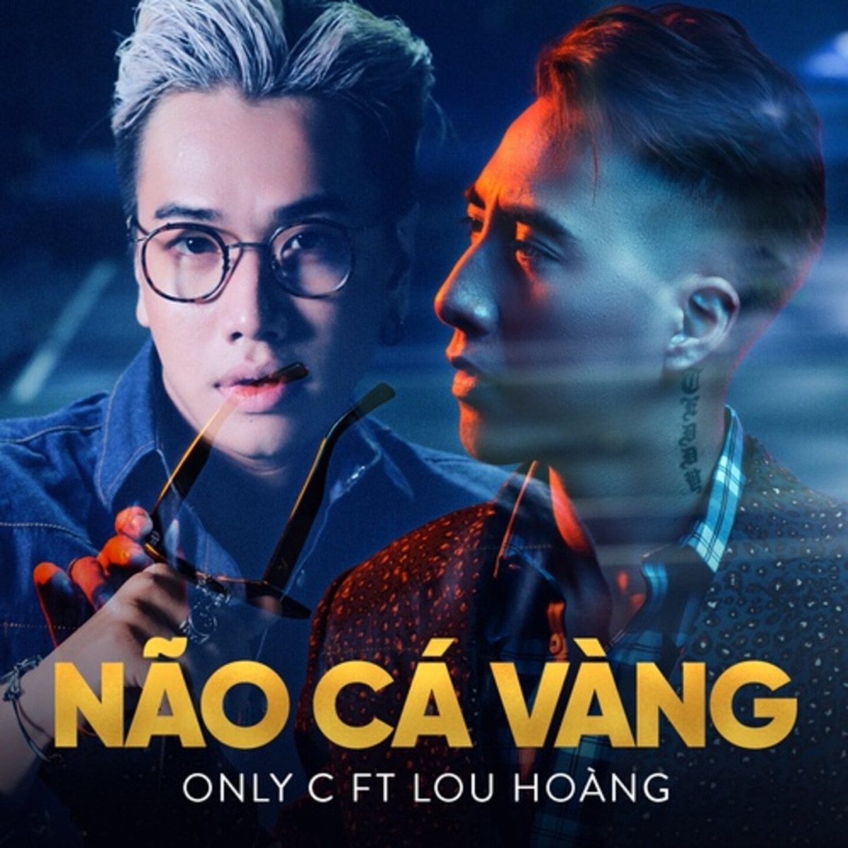 Não Cá Vàng - Single by Only C & Lou Hoàng album cover