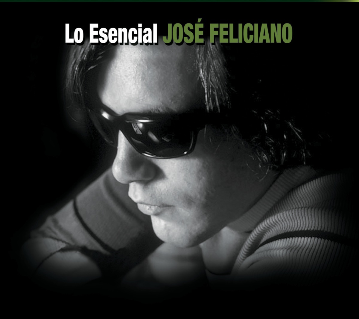 Lo Esencial: José Feliciano by José Feliciano album cover