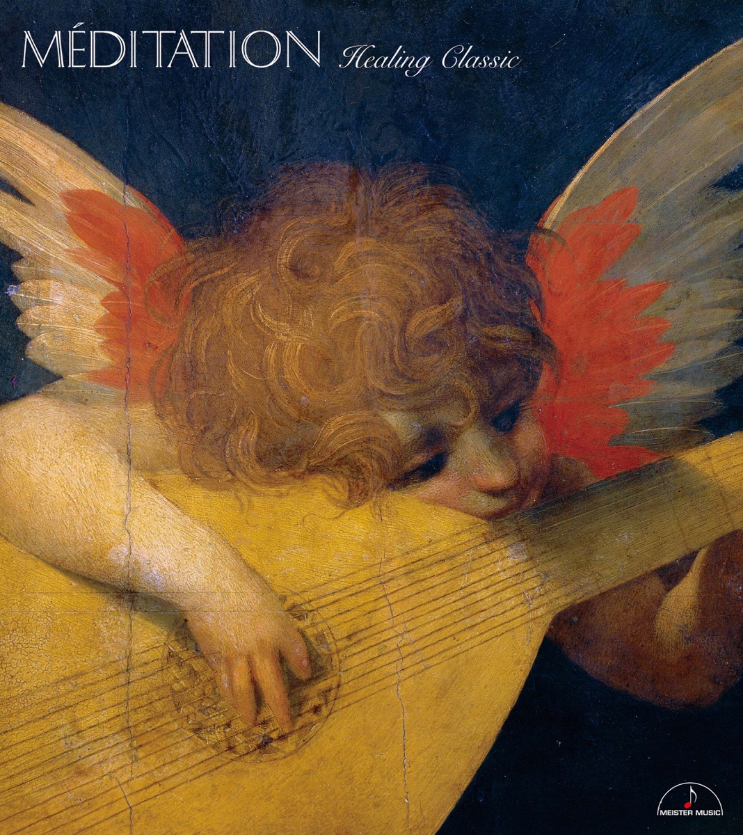 Méditation Healing Classic by Shin-ichi Fukuda, Koji Ezaki, Tokyo Vivaldi Ensemble, Karl-Andreas Kolly, Matthias Musicum Ensemble, I Solisti Filarmonici Italiani, Shin-Ichiro Nakano, Tomoko Kawada, Ryoichi Fujimori, Maki Tanaka, Yoshiki Omori, Megumi Takaesu, Yukitomo Hagiwara & La Quartina album cover
