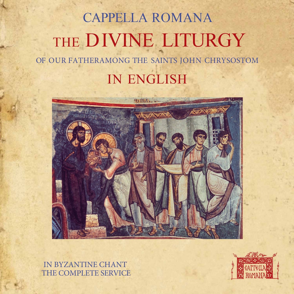 The Divine Liturgy in English in Byzantine Chant by Cappella Romana & Alexander Lingas album cover