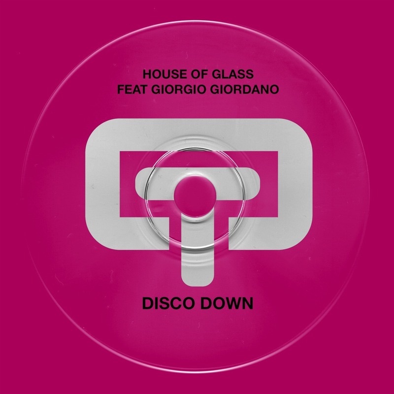 Disco Down by House of Glass & Giorgio Giordano album cover
