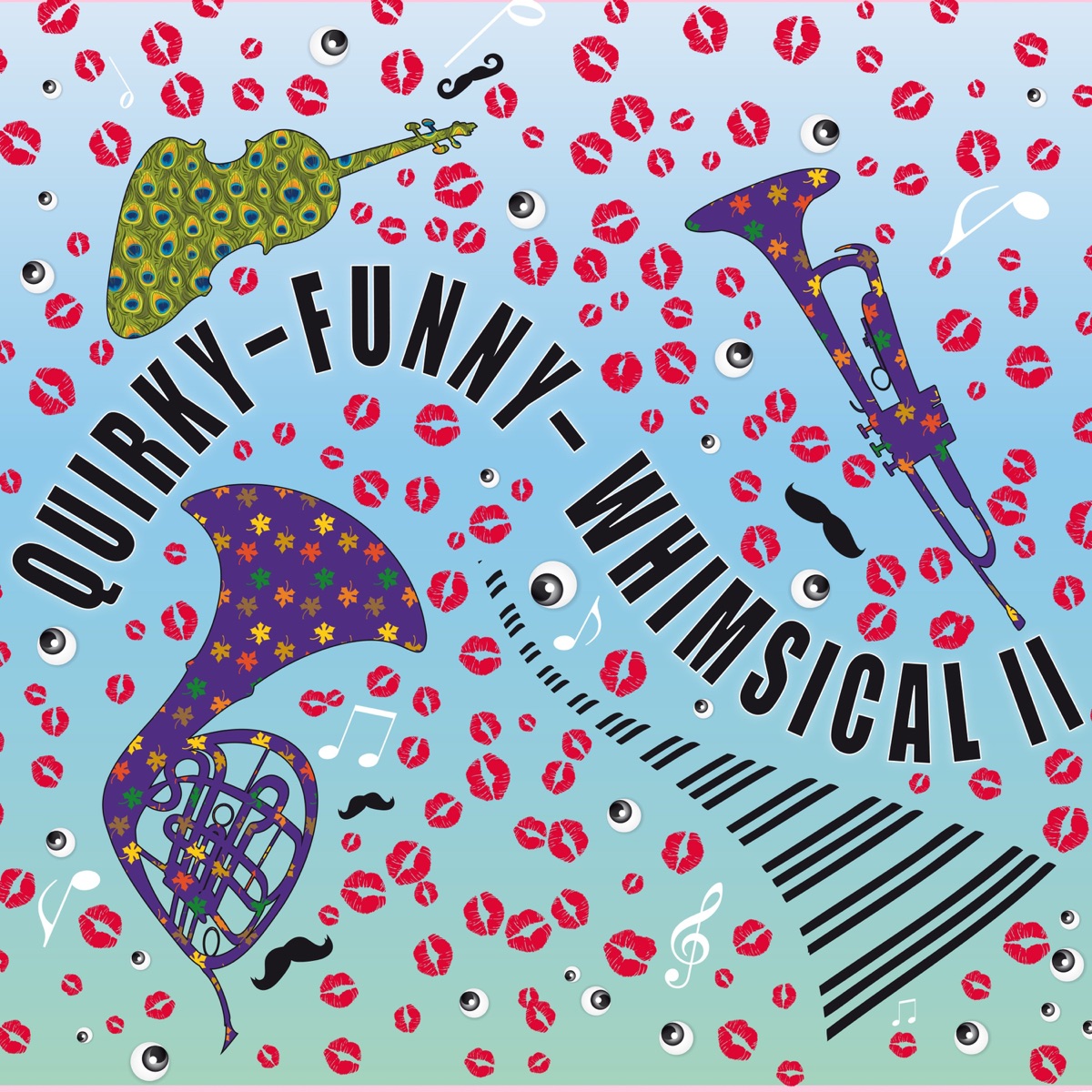 Quirky - Funny - Whimsical, Vol. II by Laurent Dury album cover